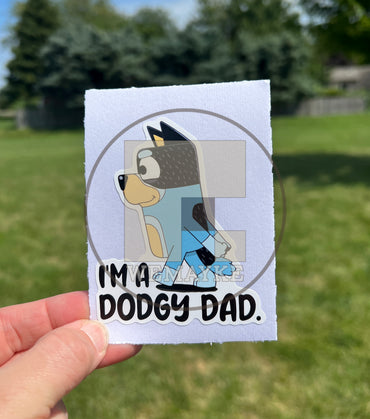 (B22) I'm a Dodgy Dad - Dog Family Decal / Sticker