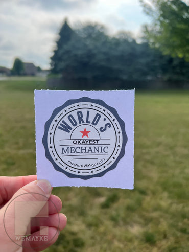 (S52) World's Okayest Mechanic - Decal / Sticker (Pack of 6)