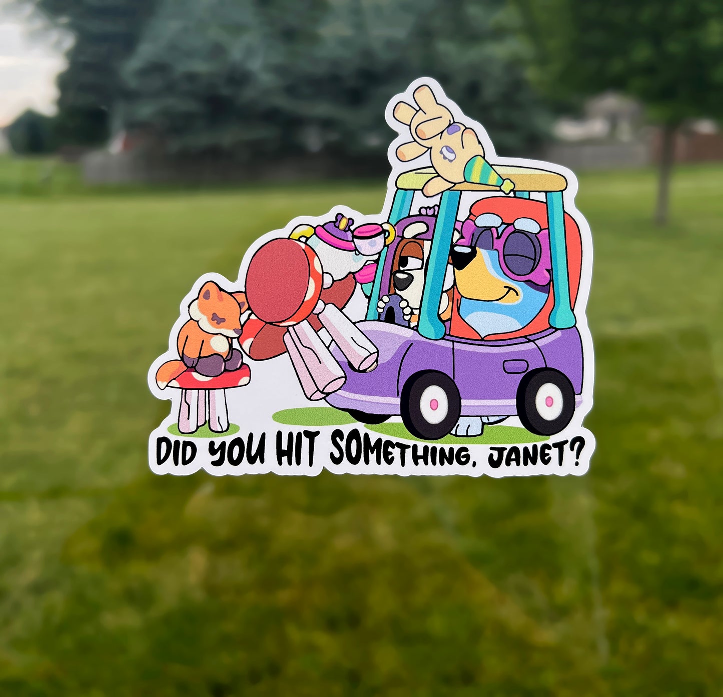 (B13) Did you hit something, Janet? - Dog Family Decal / Sticker