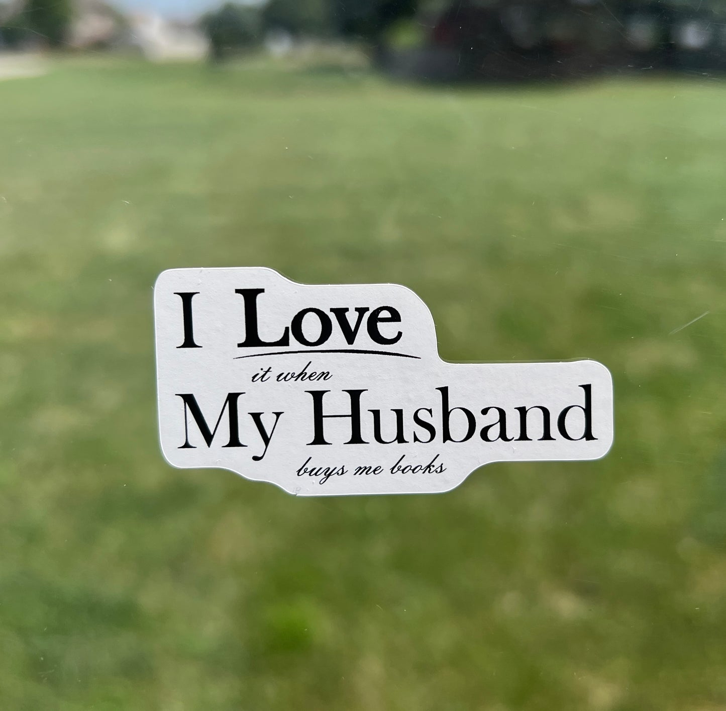 (S48) I Love My Husband - Decal / Sticker