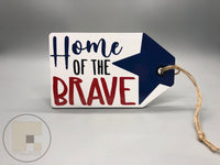 Patriotic Tag - Home of the Brave